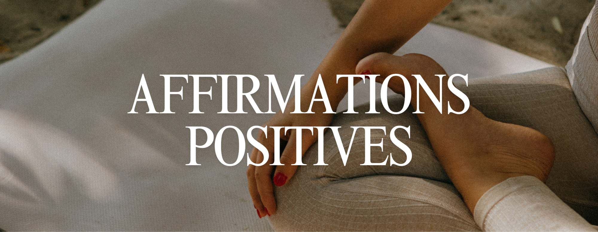 Les affirmations positives