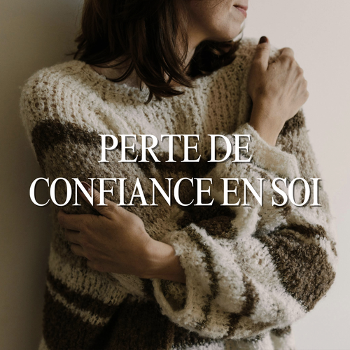 La perte de confiance en soi